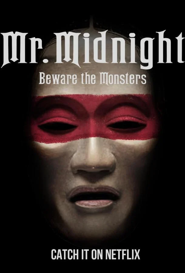 Сериал Мистер Полночь: Опасайтесь монстров 2022 смотреть онлайн
